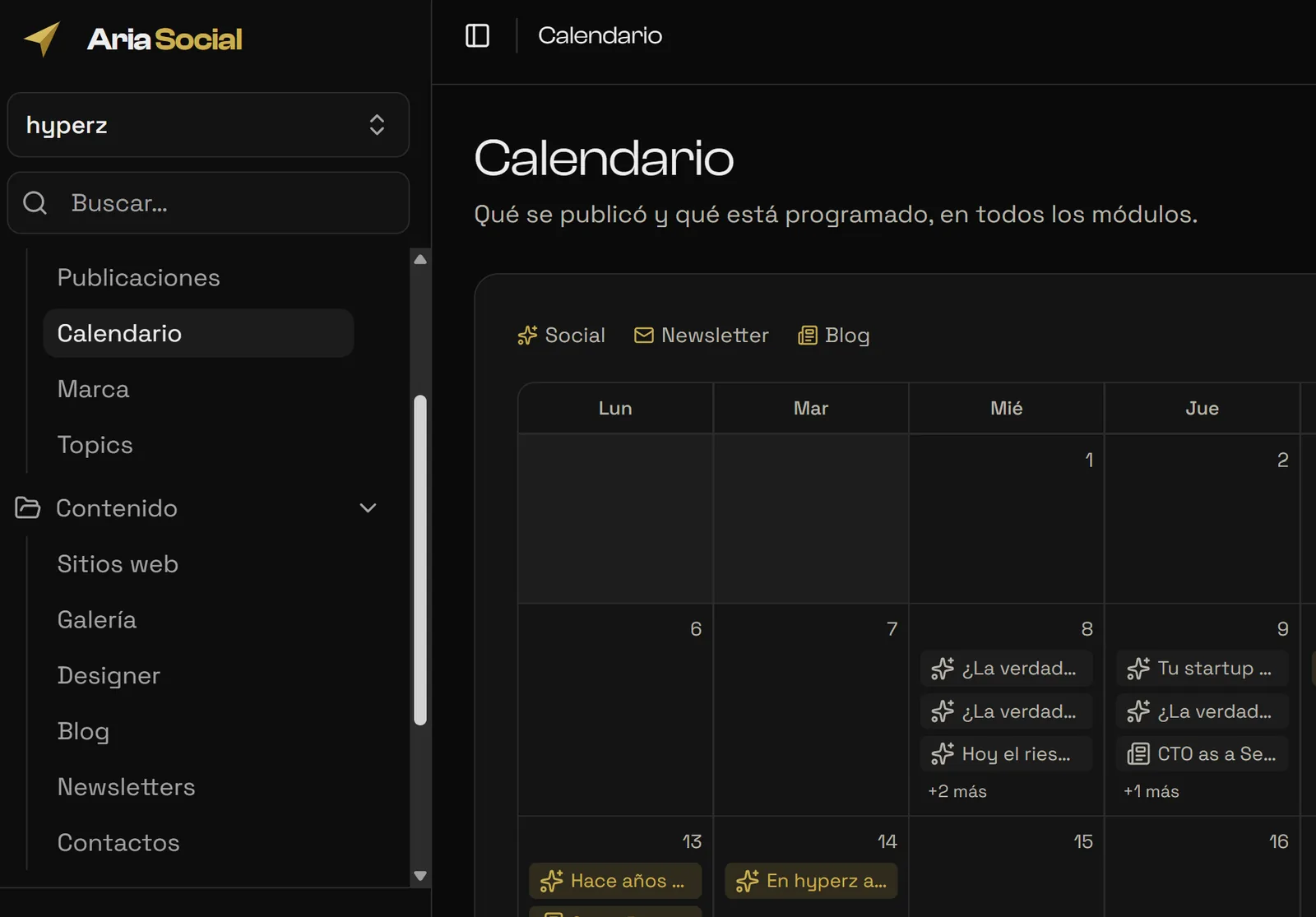 Unified calendar: what went out and what's scheduled — social, newsletters and blog.